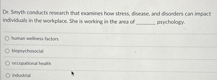 Dr smyth conducts research that examines how stress